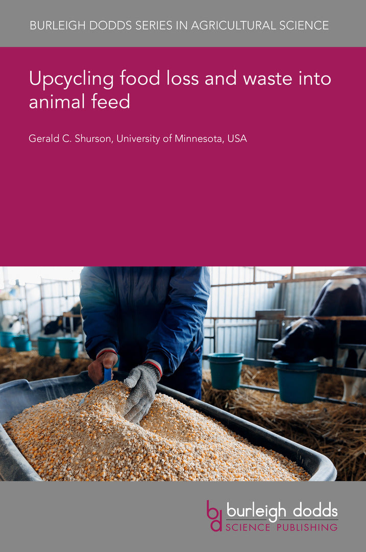 Cover image for Upcycling food loss and waste into animal feed ISBN 9781835457771